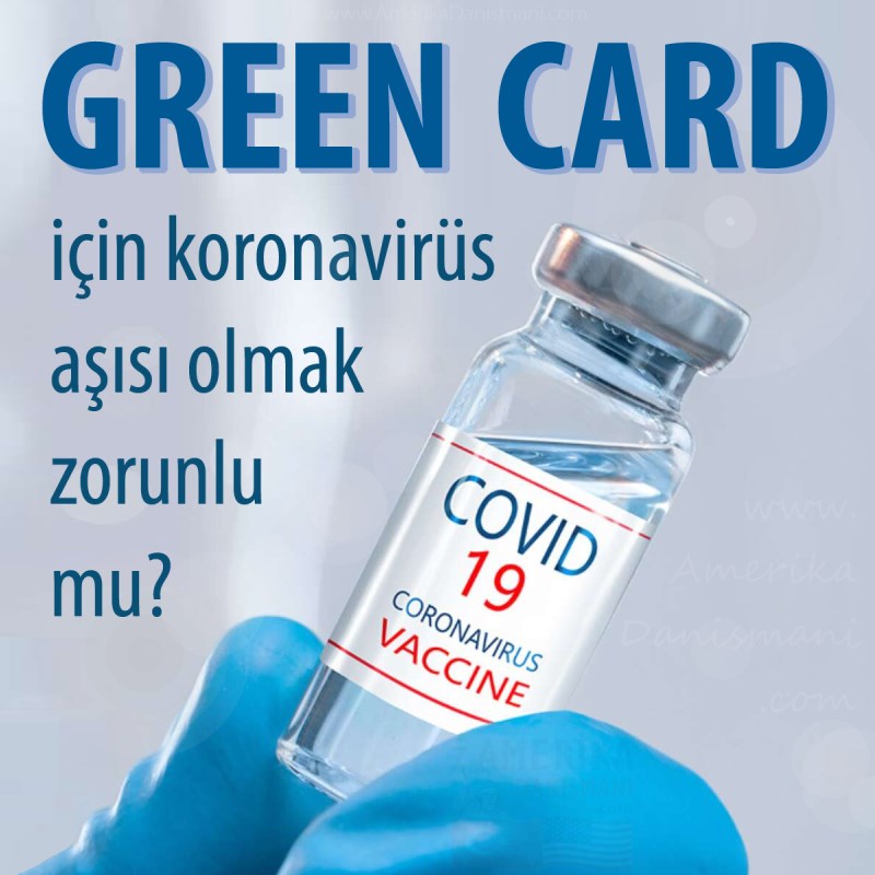 Green Card için Koronavirüs Aşısı