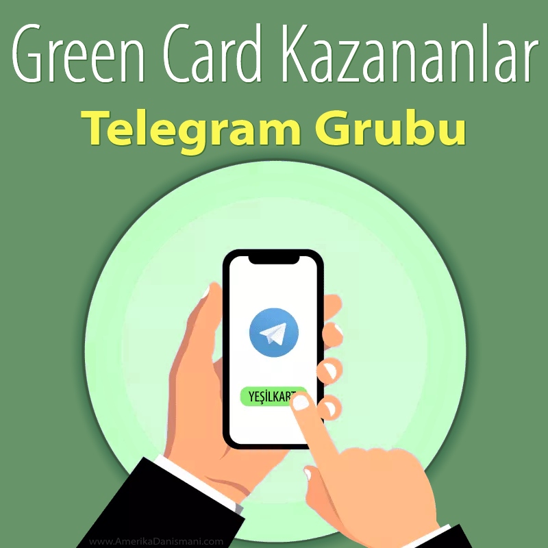 Green Card Kazananlar Telegram Grubu