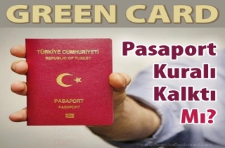 Green Card Pasaport Şartı
