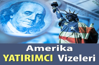 Amerika Yatırımcı Vizeleri