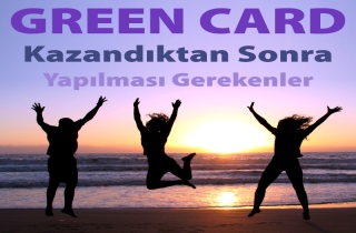 Green Card Kazandıktan Sonra