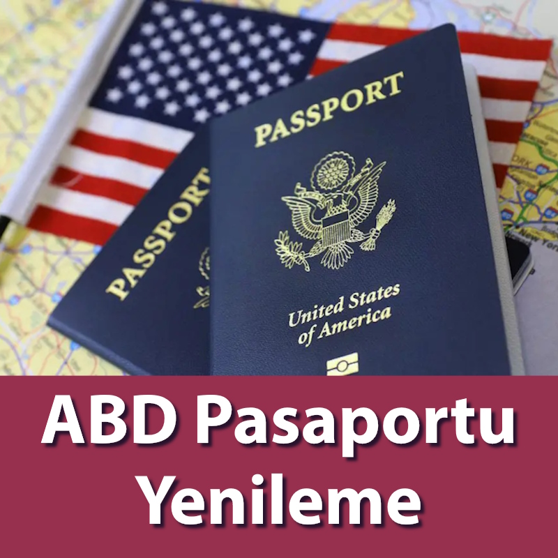 ABD Pasaportu Yenileme