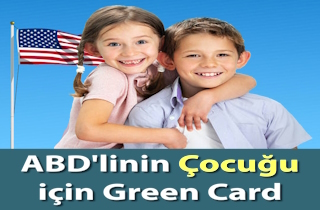 ABD Vatandaşının Çocuğuna Green Card