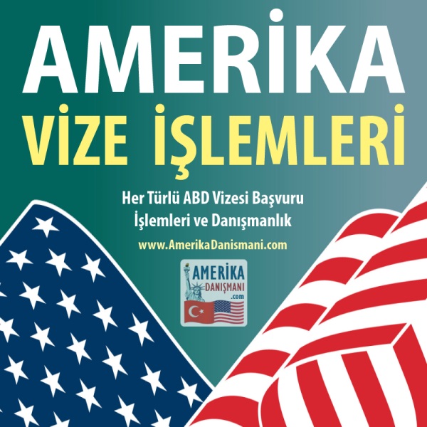 Amerika Vize İşlemleri