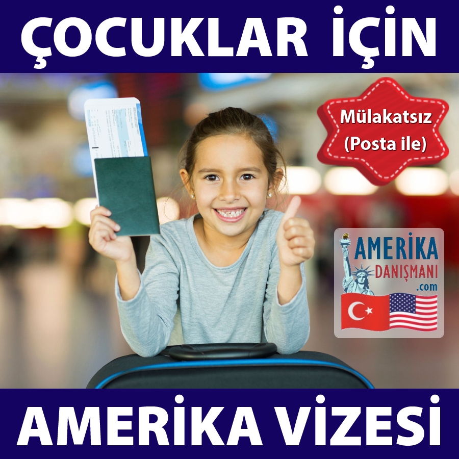 Çocuklar için ABD Vizesi